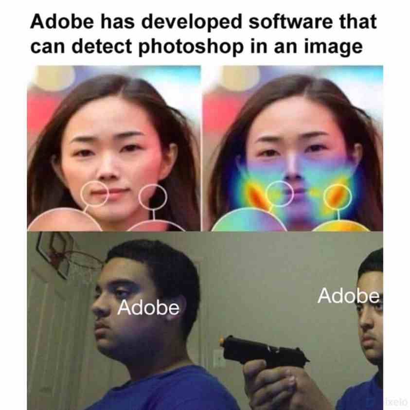 Adobe has developed software that can detect photoshop in an image