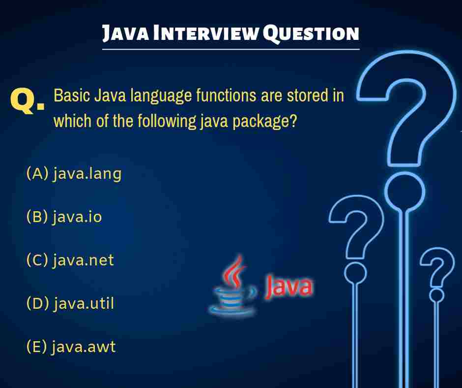 Basic Java language functions are stored in which of the following Java package?