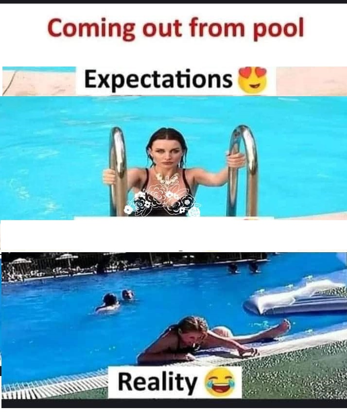 Coming out from pool Expectations