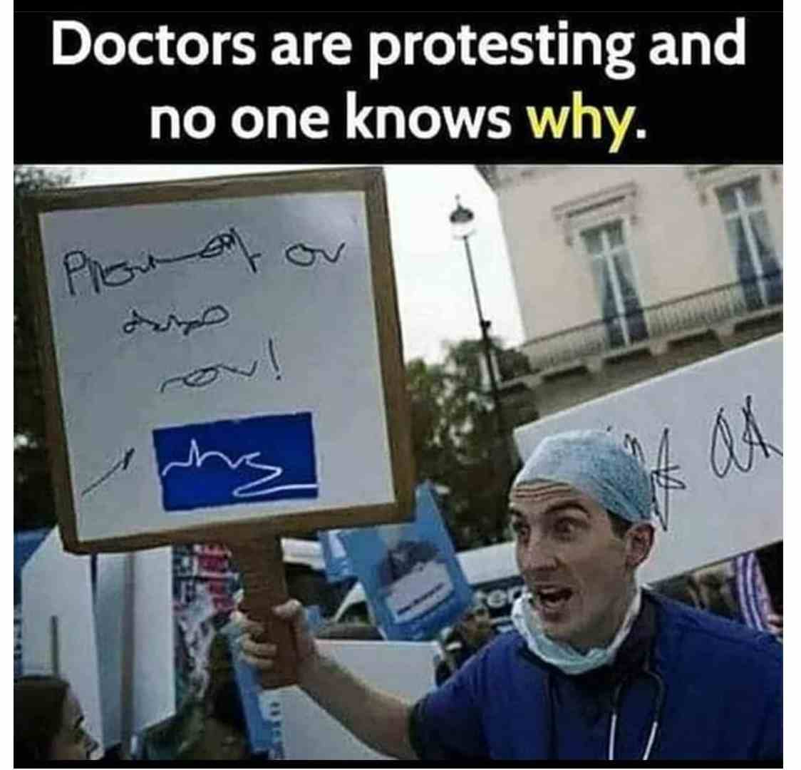 Doctors are Protesting and no one knows why
