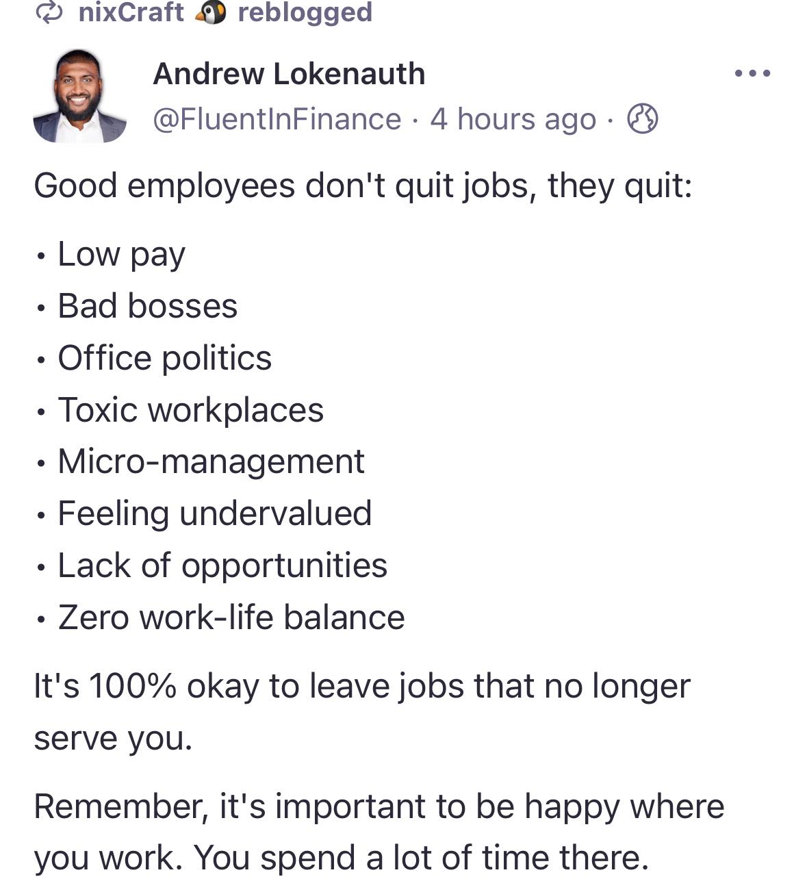 Good employees don't quit jobs, they quit