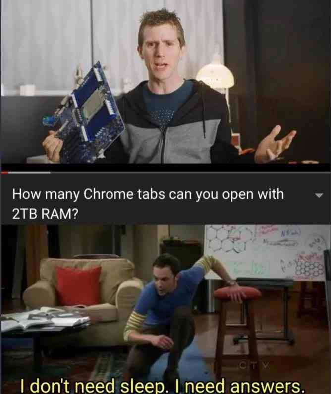 How many chrome tabs can you open with 2TB RAM?