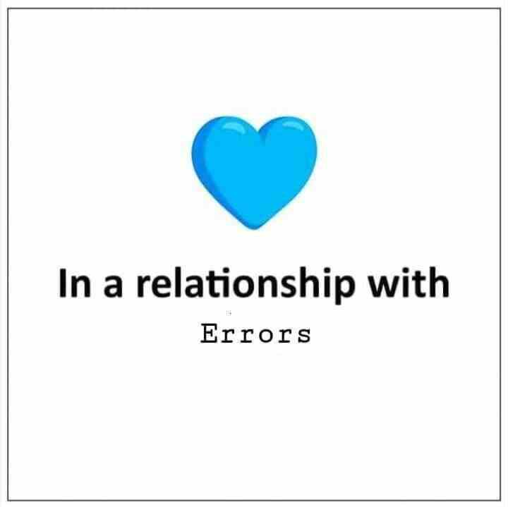 In a relationship with Errors