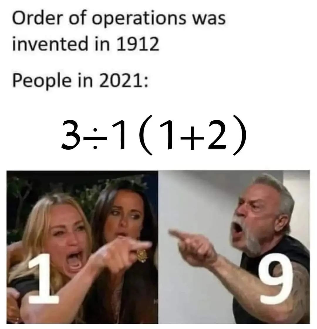 Order of operations was invented in 1912