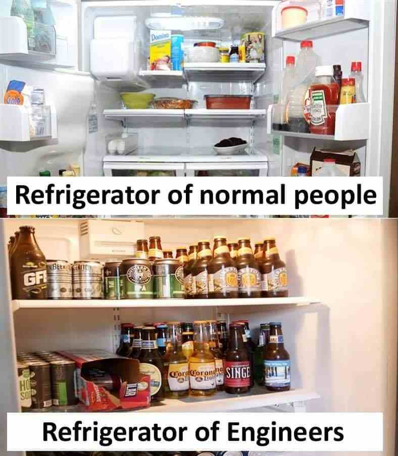 Refrigerator of normal people vs Refrigerator of Engineers