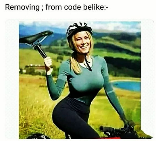 Removing ; from code be like