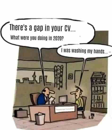 There's a gap in your CV...