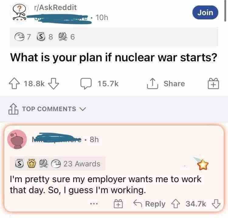 What is your plan if nuclear war starts?