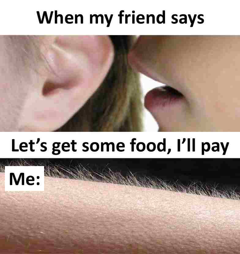 When my friend says