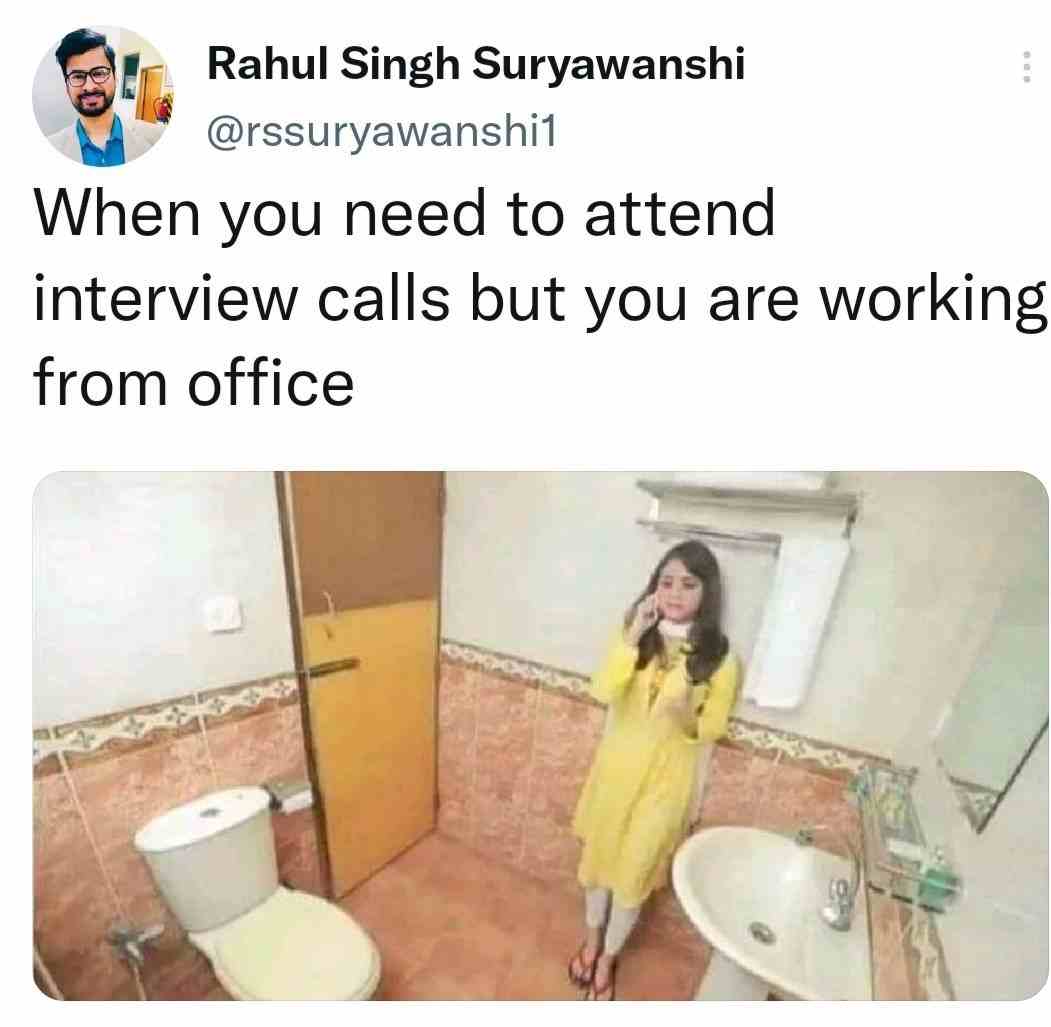 When you need to attend interview calls but you are working from office